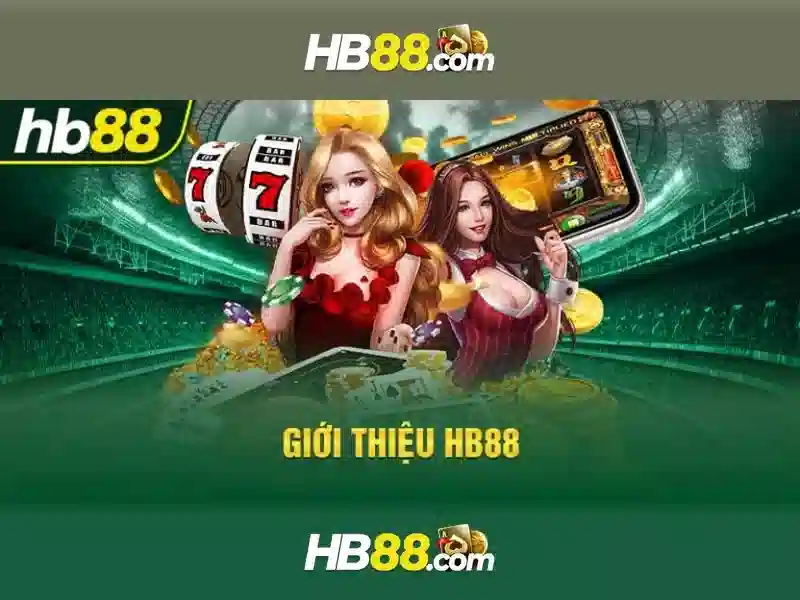 Sản phẩm và dịch vụ chính: ứng dụng hb88 download apk