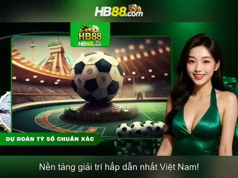 HB88 - Nền tảng cá cược trực tuyến tại châu Á