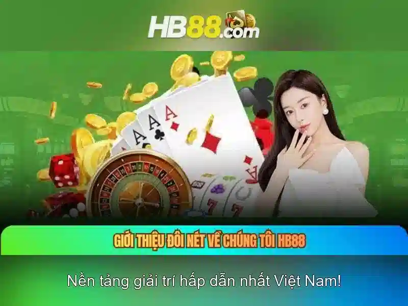Lợi thế và cạnh tranh của hb88 khuyen mai